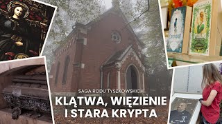 Klątwa więzienie stara krypta i zapomniana rodzina  SAGA RODU TYSZKOWSKICH  Strefa Czytacza [upl. by Hsizan]