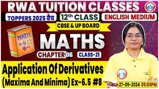 Class 12 Maths Chapter 6 Application of Derivatives By RWA Tuition Classes [upl. by Best]