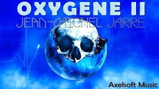 Jean Michel Jarre  Oxygene II  Remix Axelsofts Night Version [upl. by Balthasar]