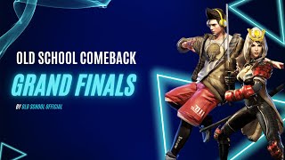 OLD SCHOOL COMEBACK GRAND FINALS [upl. by Schnur189]