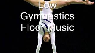 Low Gymnastics Floor Music [upl. by Lyssa]