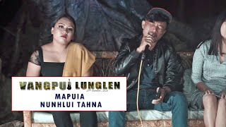 Mapuia  Nunhlui Tahna  Vangpui Lunglen [upl. by Madelene]