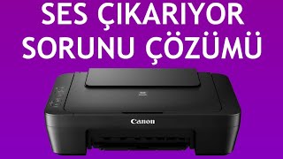 Canon Yazıcı Ses Çıkarıyor Sorunu Çözümü [upl. by Niveg495]