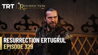 Resurrection Ertugrul Season 4 Episode 329 [upl. by Enomis824]