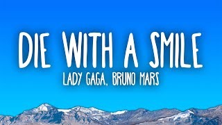 Lady Gaga Bruno Mars  Die With A Smile [upl. by Bert969]