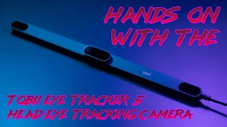 Tobii Eye Tracker 5 Unboxing amp Review [upl. by Standley]