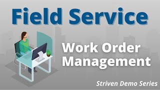 Striven Demo Work Order Management [upl. by Alithea209]