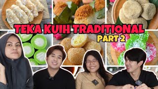 TEKA KUIH TRADITIONAL POPULAR DI BAZAAR RAMADHAN PART 2 [upl. by Salta]