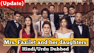 Mrs fazilet and her daughters Hindi Urdu Dubbed  New Turkish Drama in Hindi Dubbed  Alp Navruz [upl. by Ardiedal719]