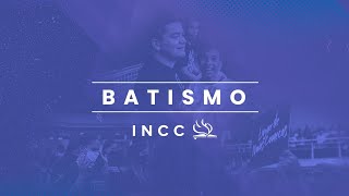 INCC Batismo  Culto Domingo  18H00  22092024 [upl. by Haidedej465]