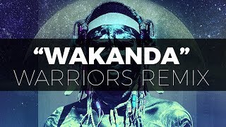 Dimitri Vegas amp Like Mike  Wakanda WARRIORS Remix [upl. by Aned]