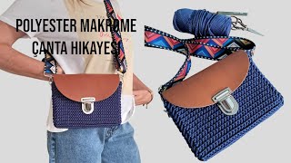 bir örgü çanta hikayesi polyester makrome çanta yapımı anlatımı [upl. by Esoranna415]