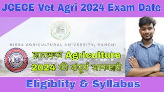 Jharkhand Agriculture Exam Detail all information about jcece 2024 [upl. by Reilly644]