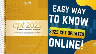 EASY WAY TO KNOW CPT 2025 UPDATES ONLINE [upl. by Hsot]