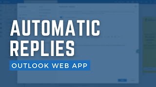 How to set up automatic replies in Microsoft 365 Outlook Web App 2024 [upl. by Eniamej]