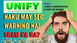 Unify Review Unify Naku May SEC WARNING Na Paano na To [upl. by Osswald]