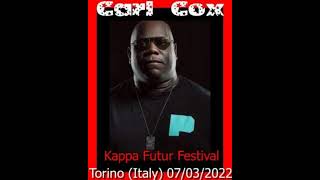 Carl Cox Kappa Futur Festival Torino Italy 07032022 [upl. by Atinomar]