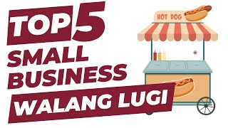 TOP 5 Small business 2023 na Malaki ang chance na maging successful [upl. by Landry467]