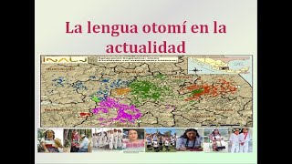 EP14 LA LENGUA OTOMÍ EN LA ACTUALIDAD [upl. by Lzeil]