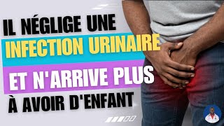 Il néglige une infection urinaire et narrive pas à avoir denfant [upl. by Kirch]