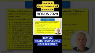 BONUS RISTRUTTURAZIONE 2024 chi lo può usare [upl. by Notnarb]