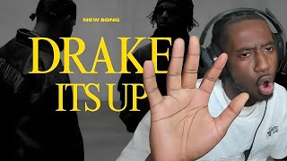 DRAKE THIS HOW YOU COME BACK  Drake  Its Up ft Young Thug amp 21 Savage REACTION [upl. by Ardisj35]