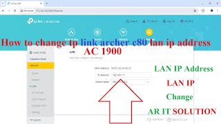 How to Change TPLink Archer C80 LAN IP Address tplink archer ac1900 [upl. by Etoile]