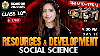 RESOURCES amp DEVELOPMENT Class 10th SST Mid Term 202425 Day 11  Class 10 SST NCERT Reema maam [upl. by Lilahk]