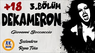 Dekameron  Giovanni Boccaccio Sesli Kitap 3Parça SON Rana Toka [upl. by Alliuqa185]