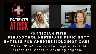 Physician with pseudocholinesterase deficiency fights for anesthesiologistled care [upl. by Olin]