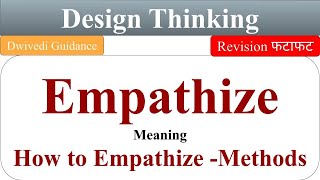 Empathize in design thinking empathy meaning design thinking aktu notes design thinking process [upl. by Murat]