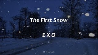 1 Hour Loop  EXO 엑소 – 첫 눈 The First Snow Lirik dan Terjemahan Indonesia [upl. by Hgeilhsa]