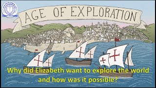 Elizabethan England GCSE Why did Elizabeth encourage voyages of discovery and How did she do it [upl. by Ardis]