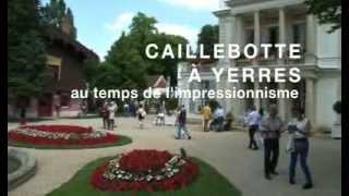 Exposition « Caillebotte à Yerres au temps de limpressionnisme » [upl. by Ness752]