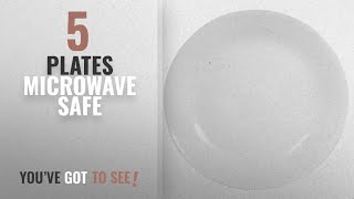 Best Plates Microwave Safe 2018 Corelle Livingware 6Piece Dinner Plate Set Winter Frost White [upl. by Leak]