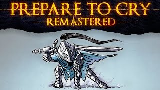 Prepare to Cry Remastered ► The Legend of Artorias the Abysswalker [upl. by Anasxor770]