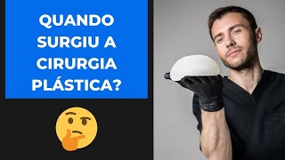 QUANDO SURGIU A CIRURGIA PLÁSTICA  QUEM INVENTOU A CIRURGIA PLÁSTICA [upl. by Heath]