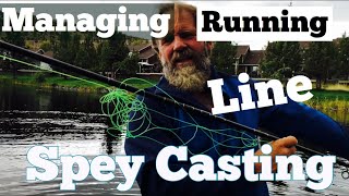 Spey Casting  Managing Running Line [upl. by Mallina994]