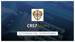 CRS7 Giorni n19  Settimana dal 18 novembre 2024 [upl. by Voss974]