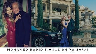 Mohamed Hadids Fiancé Shiva Safai [upl. by Ingra]