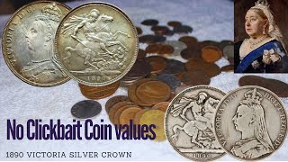 No Clickbait Coin Value 1890 Victoria Silver Crown [upl. by Aleekat216]