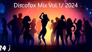 Discofox Mix Vol1  2024 [upl. by Daht]