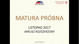 Matura próbna rozszerzona z matematyki OPERON Listopad 2017 [upl. by Yrmac]