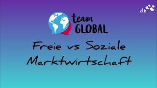 Freie vs Soziale Marktwirtschaft  mit Laura von teamGLOBAL [upl. by Enellek]