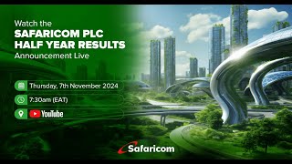 Safaricom Half Year Results Announcement SafaricomHYResults [upl. by Akinert]