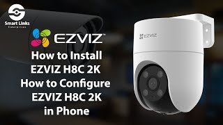 How to Configure H8C 2K EZVIZ Camera in Phone  How to Install EZVIZ Camera [upl. by Carlynn]