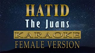 Hatid  The Juans KARAOKE Female Version [upl. by Nnylorac]