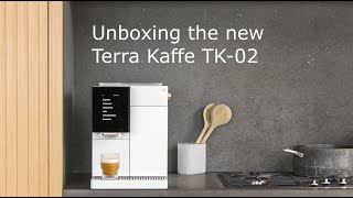 Terra Kaffe TK02 Unboxing and Setup [upl. by Domenico]