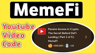 Passive Income in Crypto  MemeFi Video Code [upl. by Keisling571]