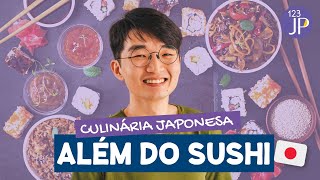 Culinária Japonesa além do sushi [upl. by Barra]